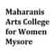 Maharani's Arts College for Women, Mysore